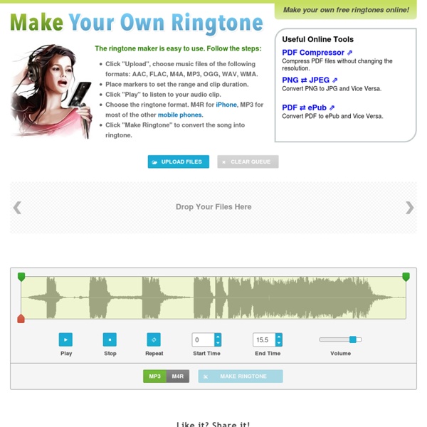 Make Your Own Ringtones - Free Ringtone Maker