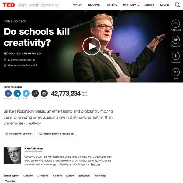 Ken Robinson: How schools kill creativity