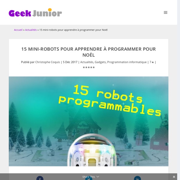 11 mini-robots pour apprendre à programmer et jouer