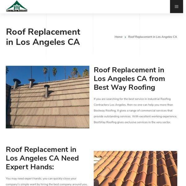 Roof Replacement in Los Angeles CA - Best Way Roofing