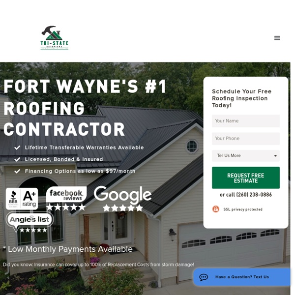 Fort Wayne's #1 Roofing Company - Tri-State Exteriors