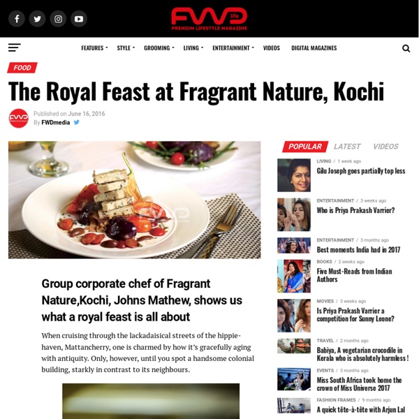 The Royal Feast at Fragrant Nature, Kochi - FWD Life