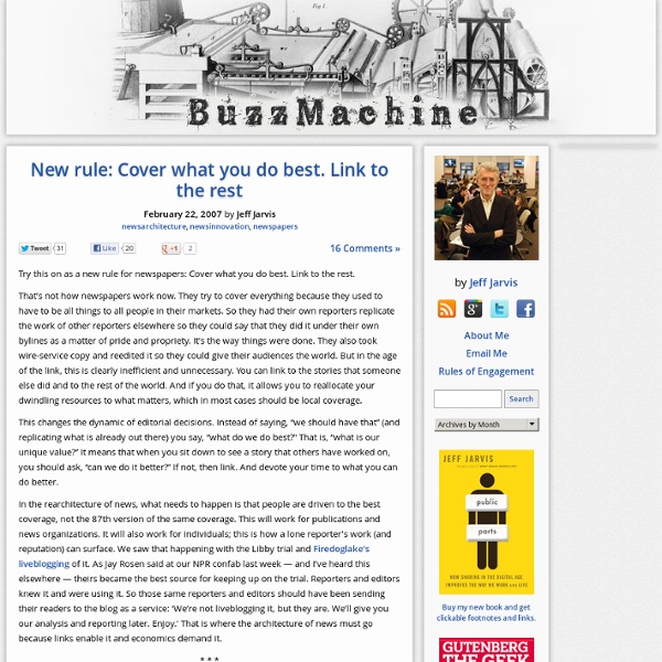 New rule: Cover what you do best. Link to the rest « BuzzMachine