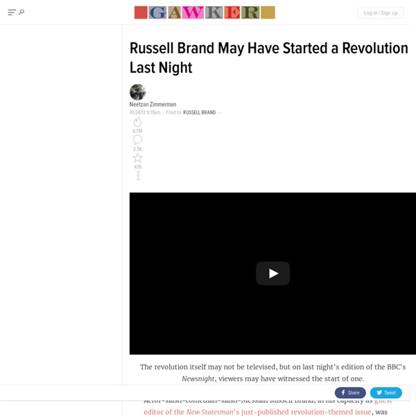 Russell Brand May Have Started a Revolution Last Night