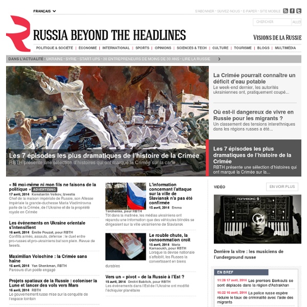 La Russie d'Aujourd'hui: Actualités Russes