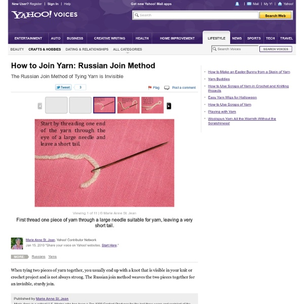 How to Join Yarn: Russian Join Method - Associated Content - ass