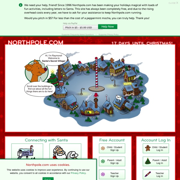Santa Claus and Christmas at the North Pole