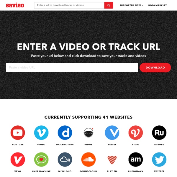 Download Videos From Sites Like Youtube, Vimeo, Vidme and Many More... · Savieo · Your #1 tool for saving videos and tracks off the open web