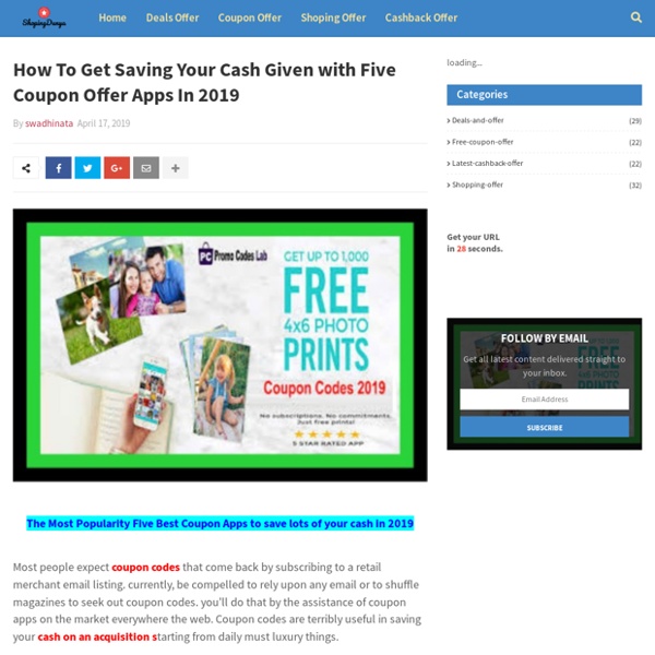 How To Get Saving Your Cash Given with Five Coupon Offer Apps In 2019