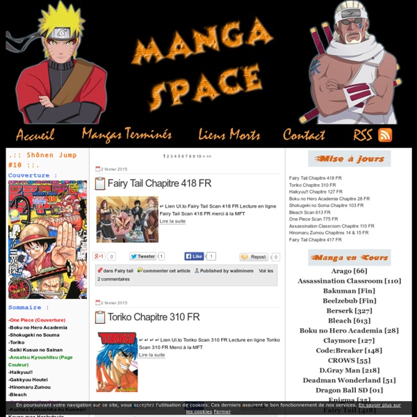 Manga Space - Manga Scantrad en DDL et Lecture En Ligne - Naruto Scan 597 FR - Bleach Scan 503 FR - One Piece Scan 677 FR - Fairy Tail Scan 294 - Bakuman Scan 168 - Reborn 397