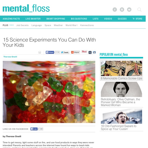 15 Science Experiments You Can Do With Your Kids