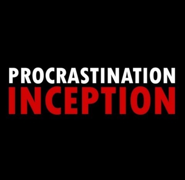 The Science of Procrastination - And How To Manage It