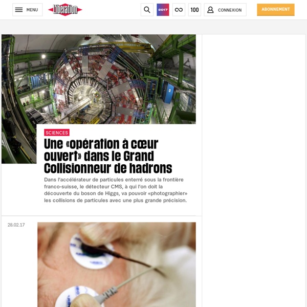 Toute l’actualité scientifique avec Libération