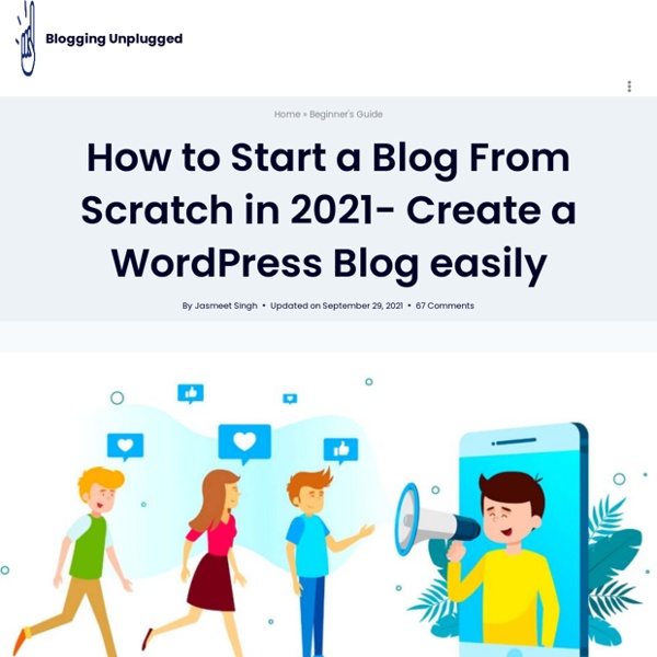 How to Start a WordPress Blog From Scratch- Create a Blog - Blogging Unplugged