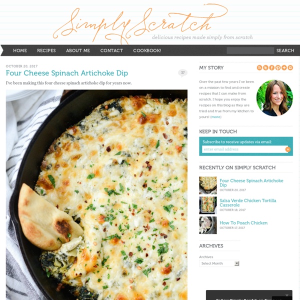 Simply Scratch Simply Scratch - Delicious recipes made simply from scratch
