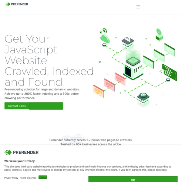 Prerender - AngularJS SEO, BackboneJS SEO, or EmberJS SEO