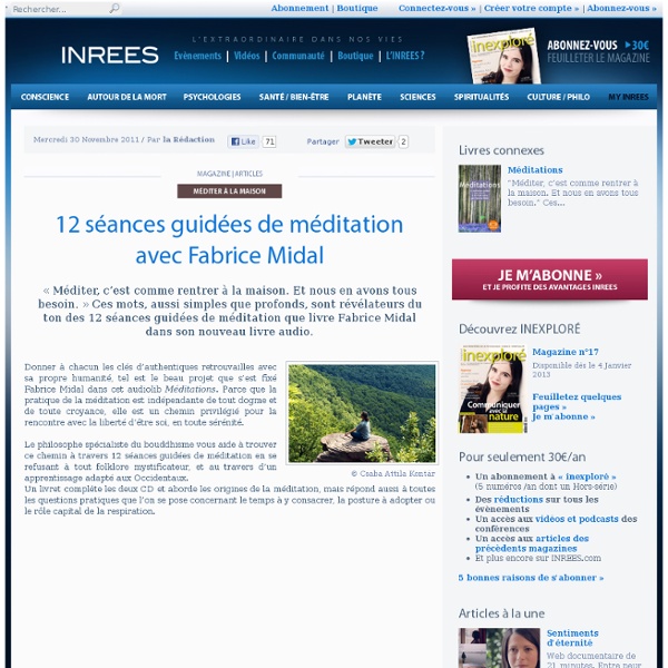 12 séances guidées de méditation avec Fabrice Midal