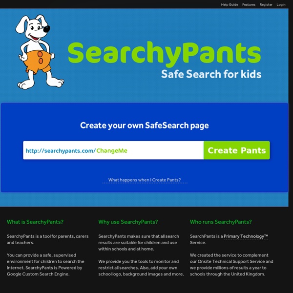 Searchy Pants - Safe Internet Search for homes & schools