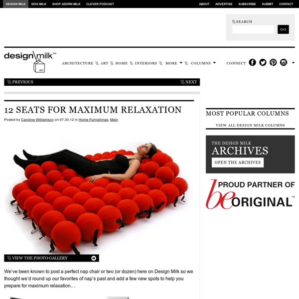 12 Seats for Maximum Relaxation