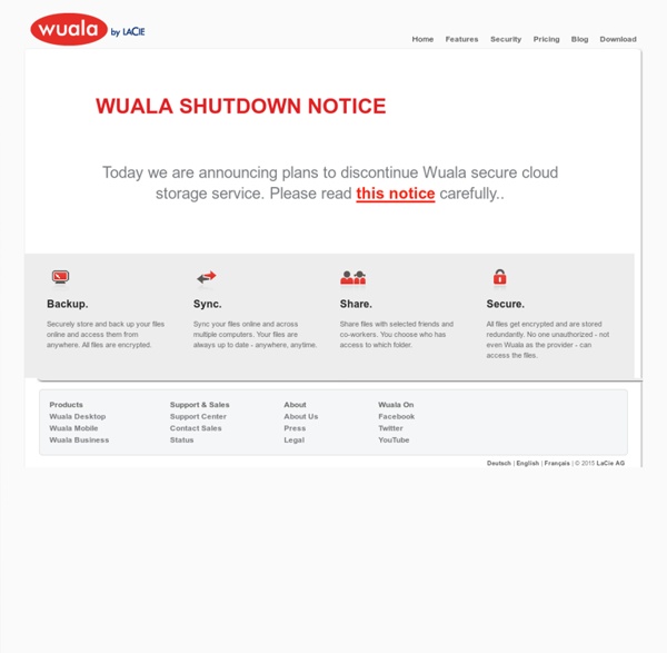 Wuala - Secure Cloud Storage - Backup. Sync. Share. Access Everywhere.