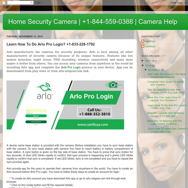 Camera Help: Learn How To Do Arlo Pro Login? +1-833-228-1792