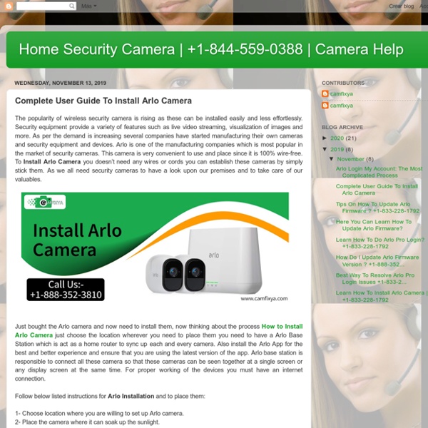 Camera Help: Complete User Guide To Install Arlo Camera