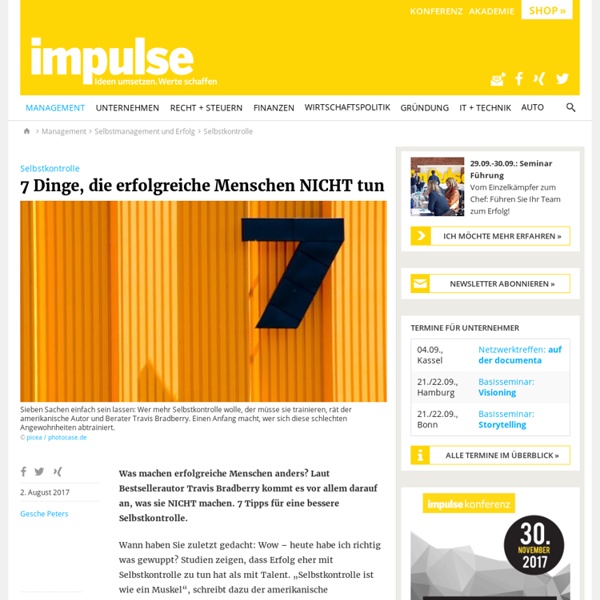 7 Dinge, die erfolgreiche Menschen NICHT tun – impulse