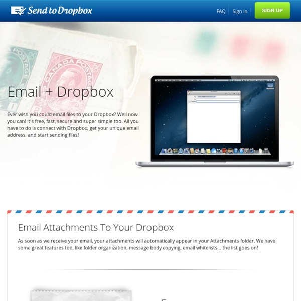 Send To Dropbox - Email files to your Dropbox!