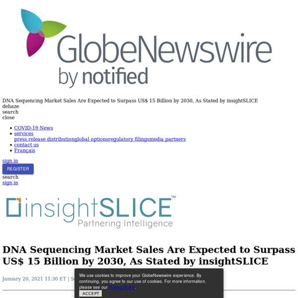 DNA Sequencing Market Sales Are Expected to Surpass US$ 15