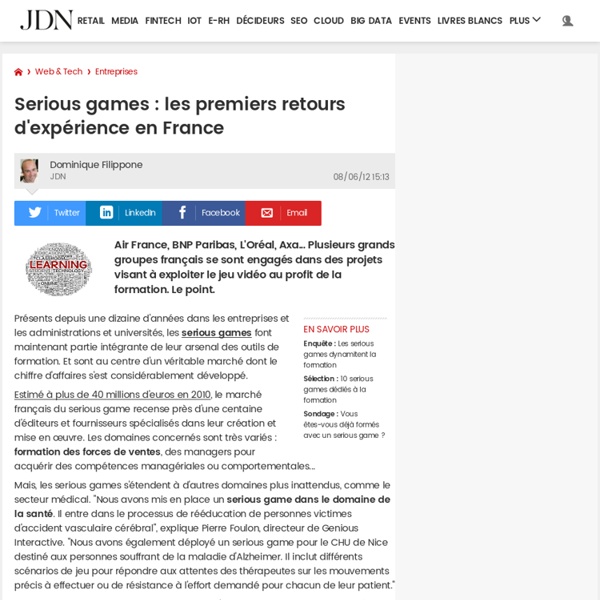 Serious games : les premiers retours d'expérience en France - Journal du Net Solutions