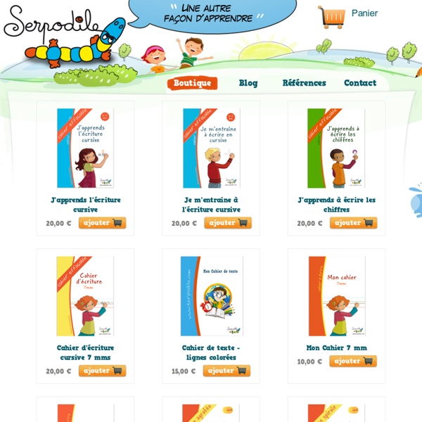 Boutique Serpodile. Des cahiers d'écriture pour enfants différents et tous ceux qui veulent apprendre autrement.