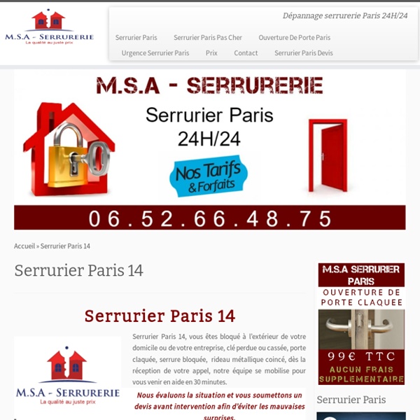 Serrurier Paris 14, Intervention de Qualité 78€ TTC