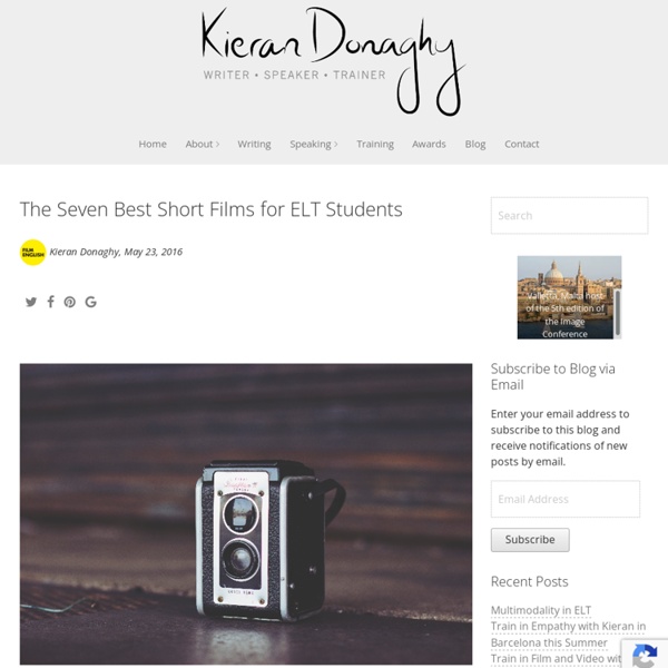 The Seven Best Short Films for ELT Students - Kieran Donaghy