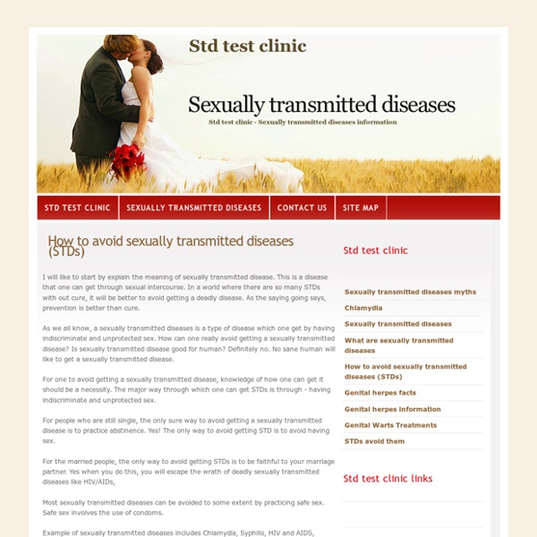 How to avoid sexually transmitted diseases (STDs) - You should be aware of how to avoid sexually transmitted diseases (STDs)