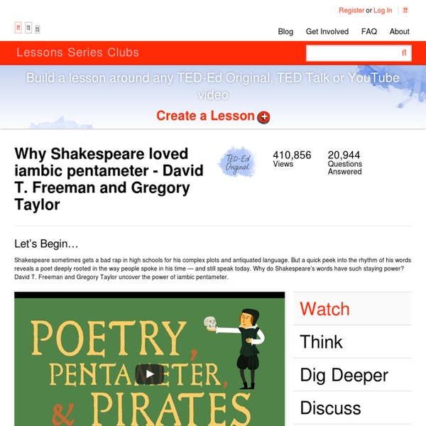 Why Shakespeare loved iambic pentameter - David T. Freeman and Gregory Taylor