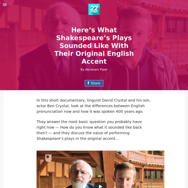 Here’s what Shakespeare’s plays sounded like with their original English accent