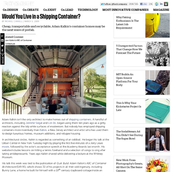 Would You Live in a Shipping Container?