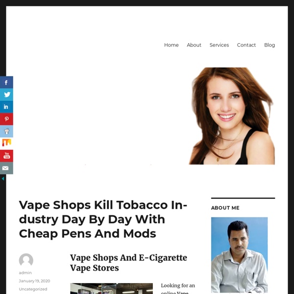 Vape Shops Kill Tobacco Industry Day By Day With Cheap Pens And Mods -
