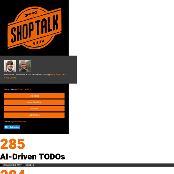 ShopTalk: A Web Design and Development Podcast with Chris Coyier and Dave Rupert