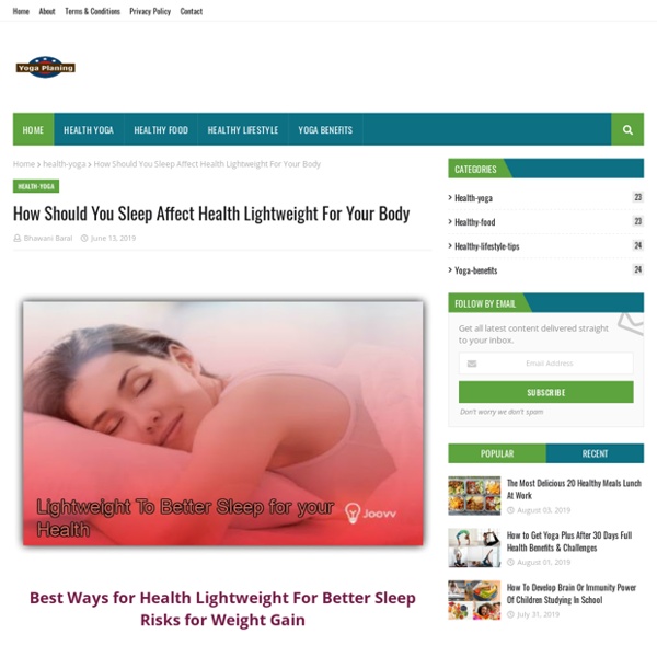 How Should You Sleep Affect Health Lightweight For Your Body