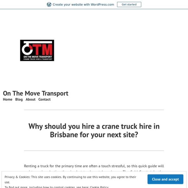 Why should you hire a crane truck hire in Brisbane for your next site?