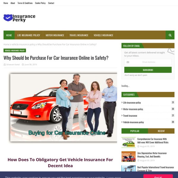 Why Should be Purchase For Car Insurance Online in Safety?
