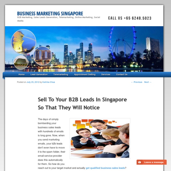 Sell To Your B2B Leads In Singapore So That They Will Notice