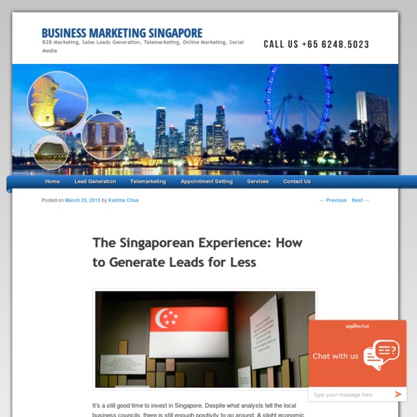 The Singaporean Experience: How to Generate Leads for Less