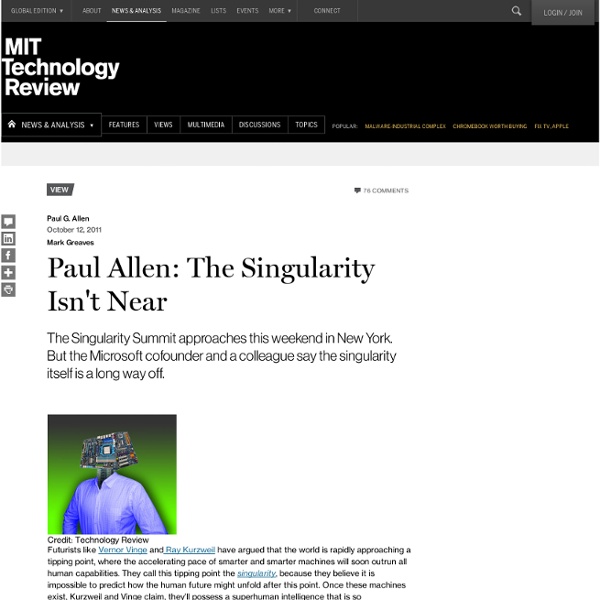 Paul Allen: The Singularity Isn't Near