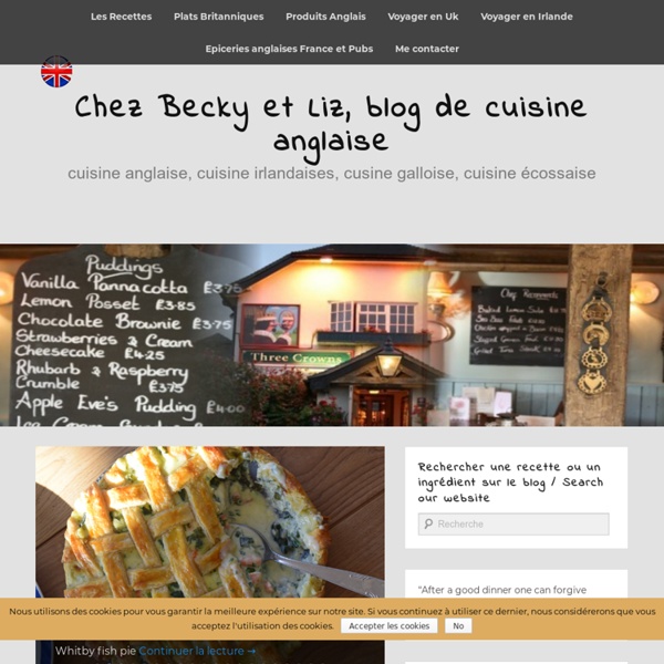 Chez Becky et Liz blog de cuisine anglaise