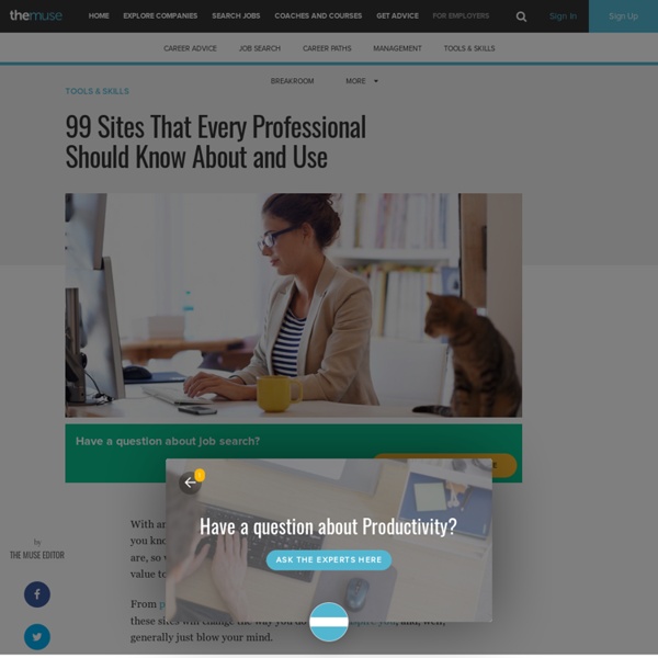 99 Sites That Every Professional Should Know About and Use