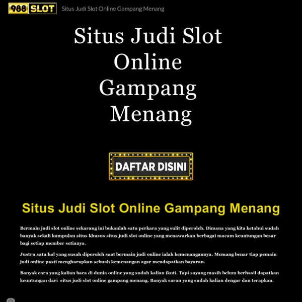 Situs Judi Slot Online Gampang Menang | Pearltrees
