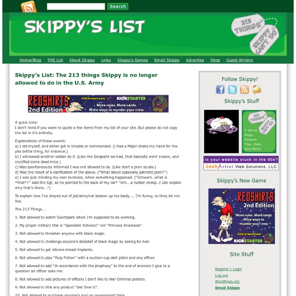 Skippy's List » Skippy’s List: The 213 things Skippy is no longer allowed to do in the U.S. Army » Skippy's List