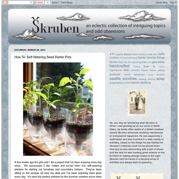 Skruben: How To: Self-Watering Seed Starter Pots